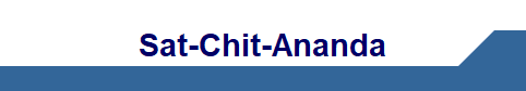Sat-Chit-Ananda