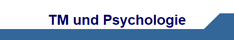 TM und Psychologie