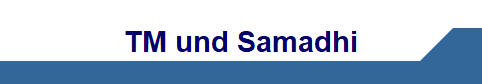 TM und Samadhi
