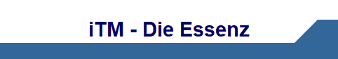iTM - Die Essenz iTM - Die Essenz