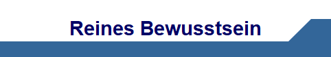 Reines Bewusstsein